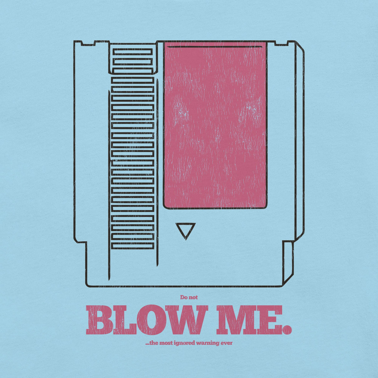 Blow Me (NES cartridge) / Unisex t-shirt - Nissimoo Corporation - Vintage t-shirts - 90s fashion - retro style