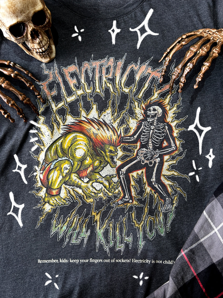 Electricity Will Kill You!