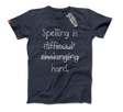 Funny - Spelling is Hard - Nissimoo Corporation - Vintage t-shirts - 90s fashion - retro style