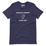 Sarcastic Comment Loading / Unisex t-shirt - Nissimoo Corporation - Vintage t-shirts - 90s fashion - retro style