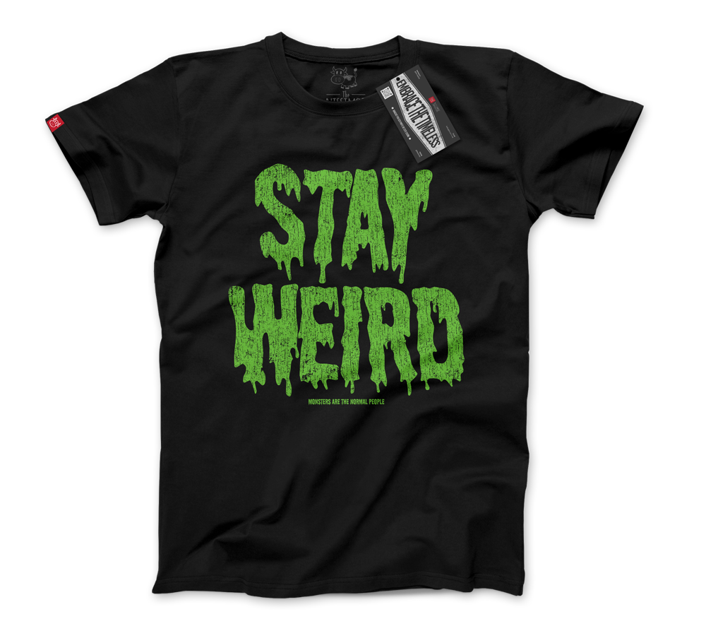 Funny - Stay Weird