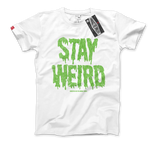 Funny - Stay Weird